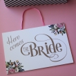 HERE COMES THE BRIDE KARŞILAMA LEVHASI